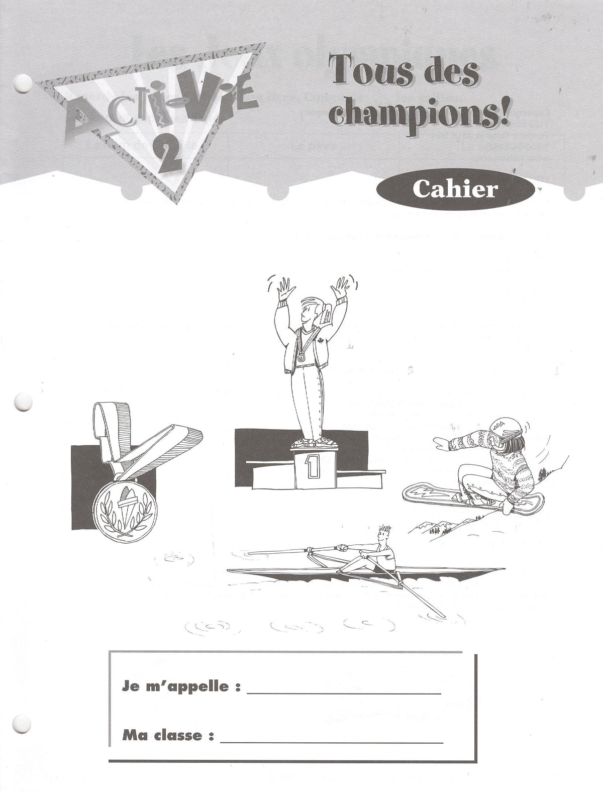 Acti-Vie 2: Tous des champions! Cahier