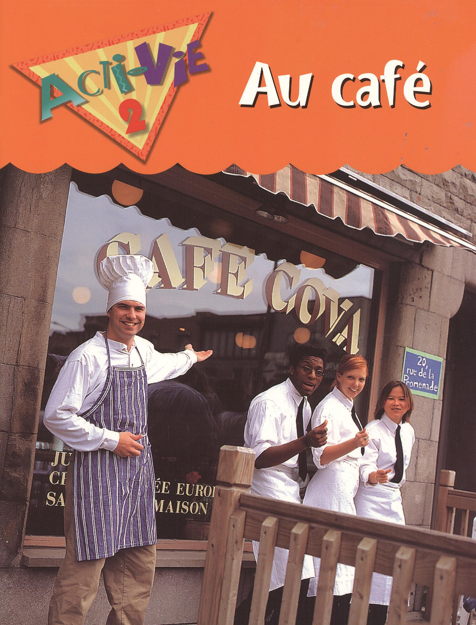 Acti-Vie 2: Au café