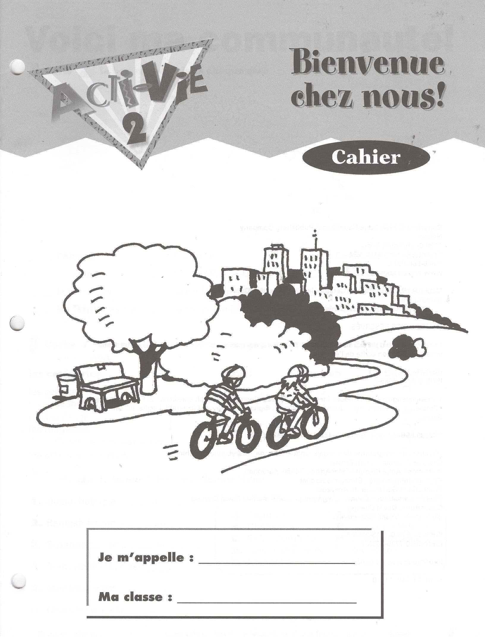 Acti-Vie 2: Bienvenue chez nous!