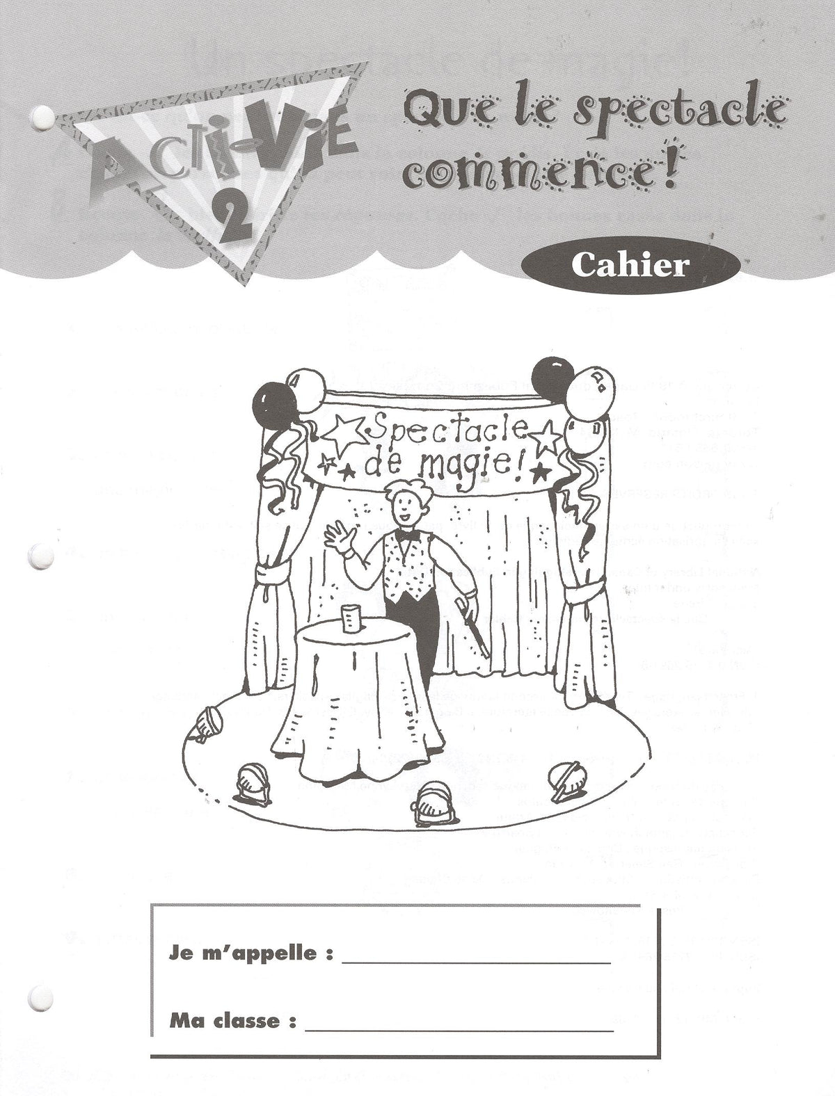 Acti-Vie 2: Que le spectacle commence! Cahier