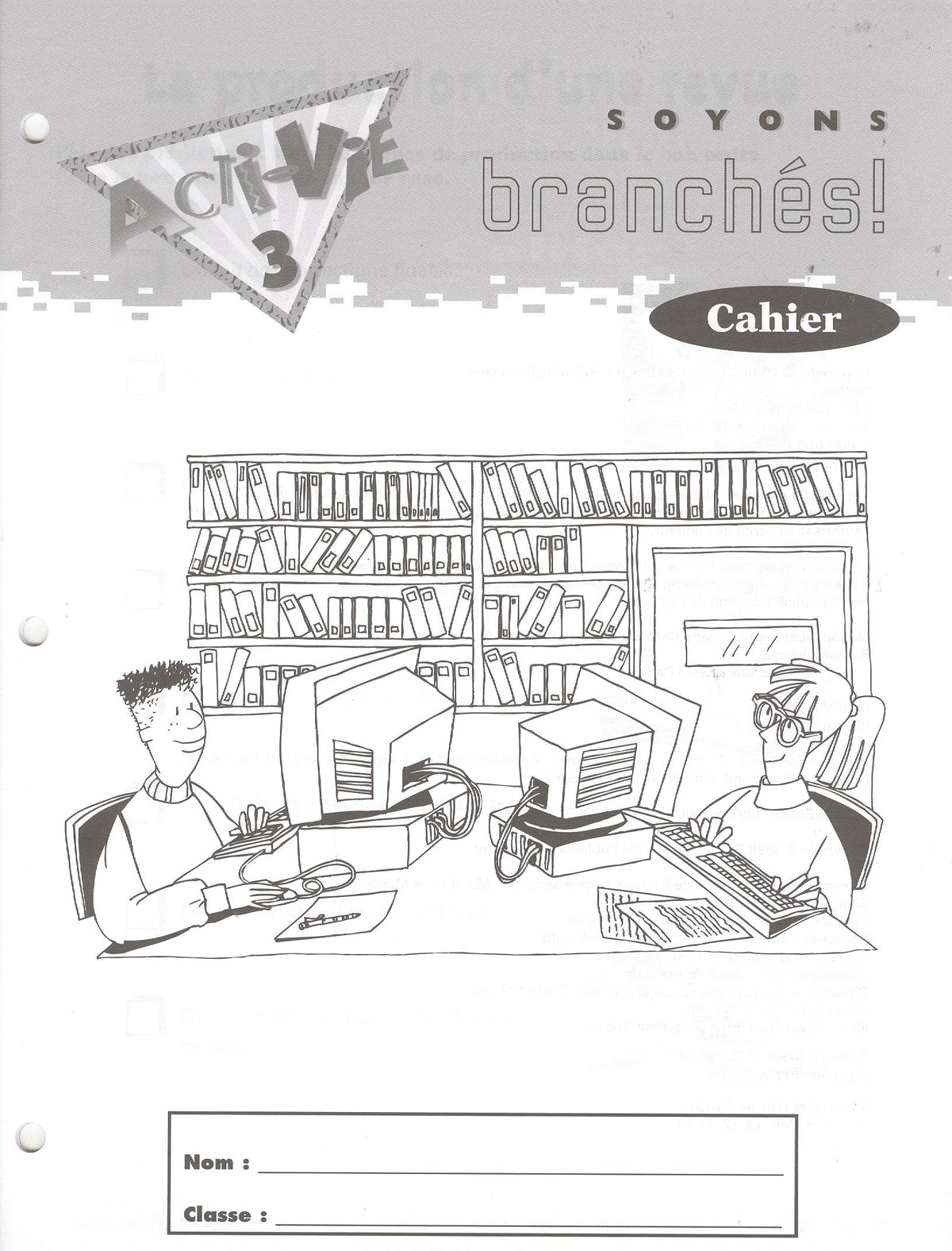 Acti-Vie 3: Soyons branchés! Cahier