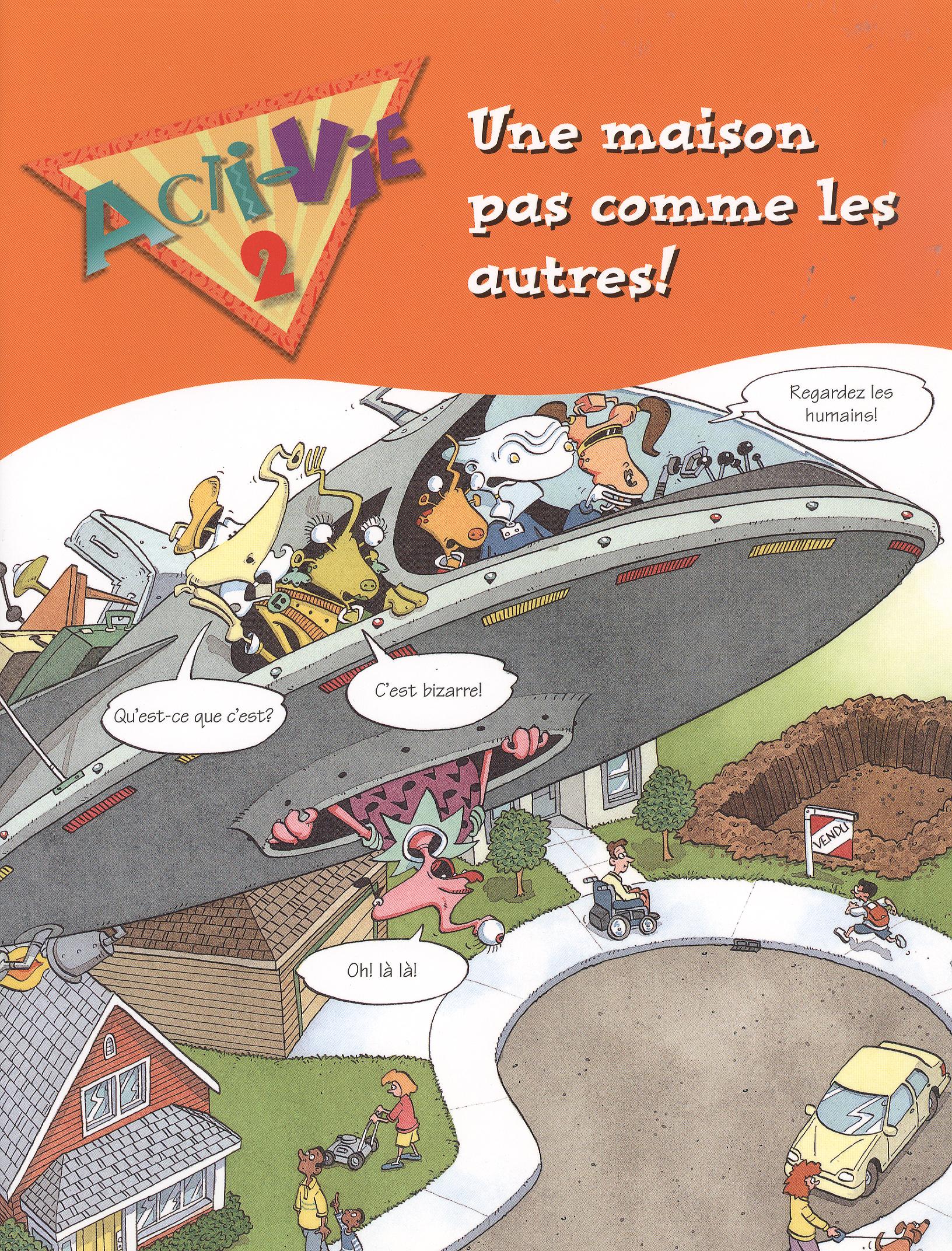 Acti-Vie 2: Une maison pas comme les autres!