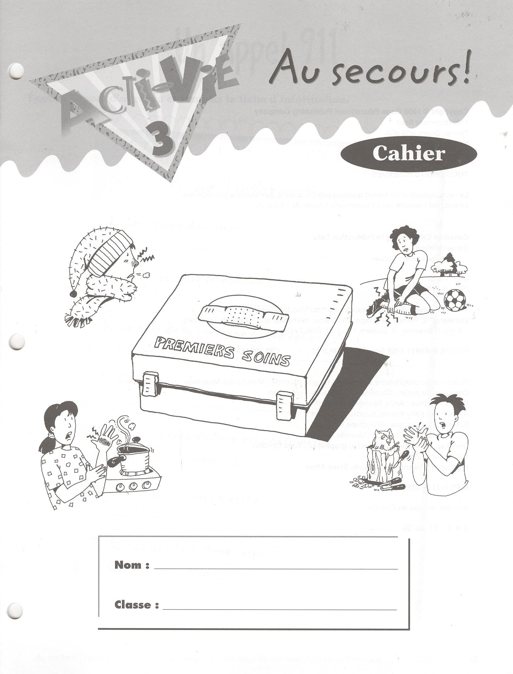 Acti-Vie 3: Au secours! Cahier