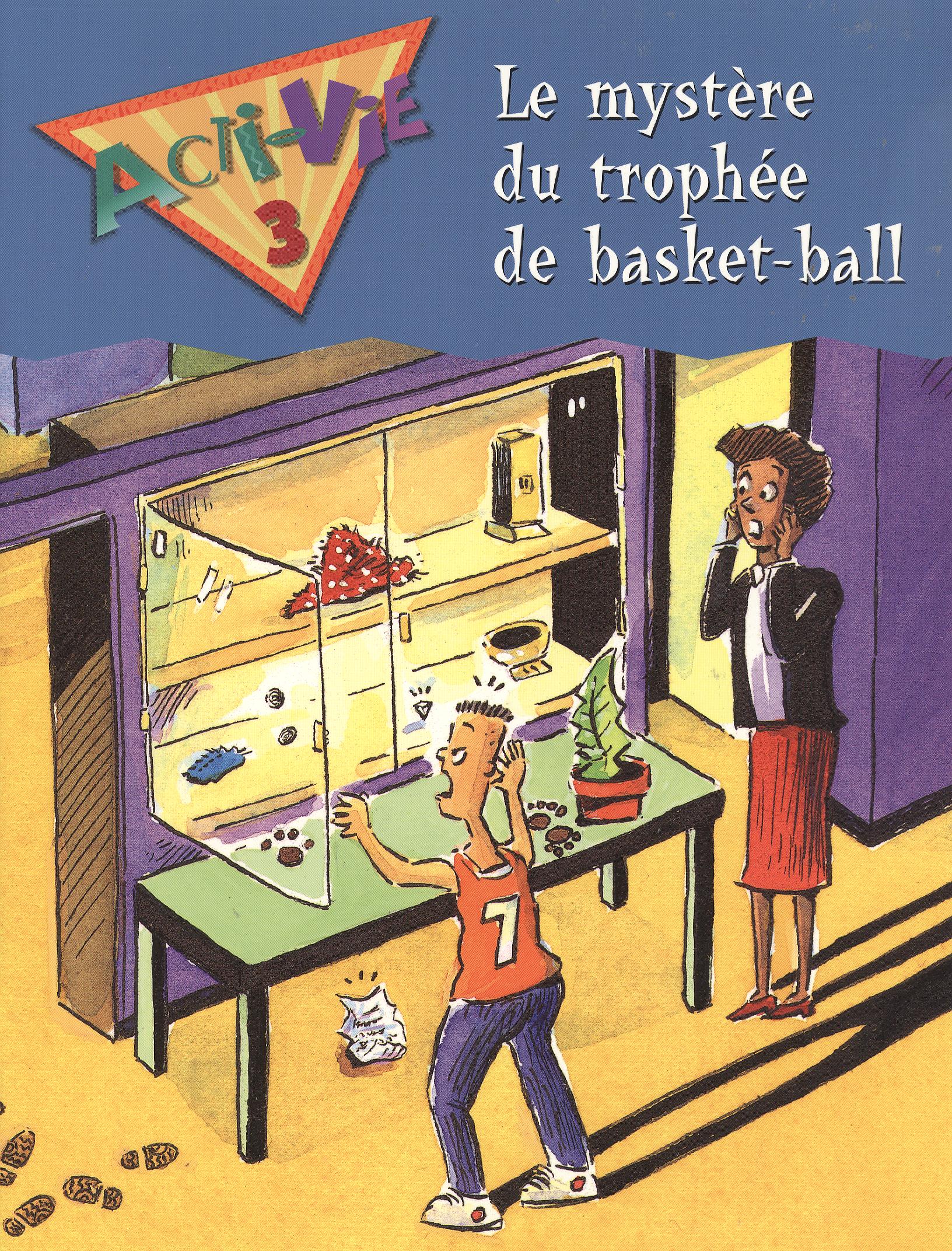 Acti-Vie 3: Le mystere du trophée de basket-ball