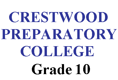 Crestwood Preparatory College Grade 10
