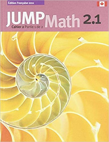 Jump Math French - Cahier 2.1