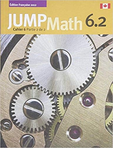 Jump Math French - Cahier 6.2