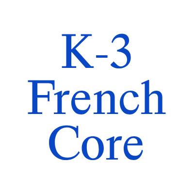 K-3 French Core