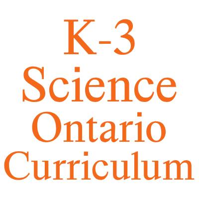 K-3 Science Ontario Curriculum