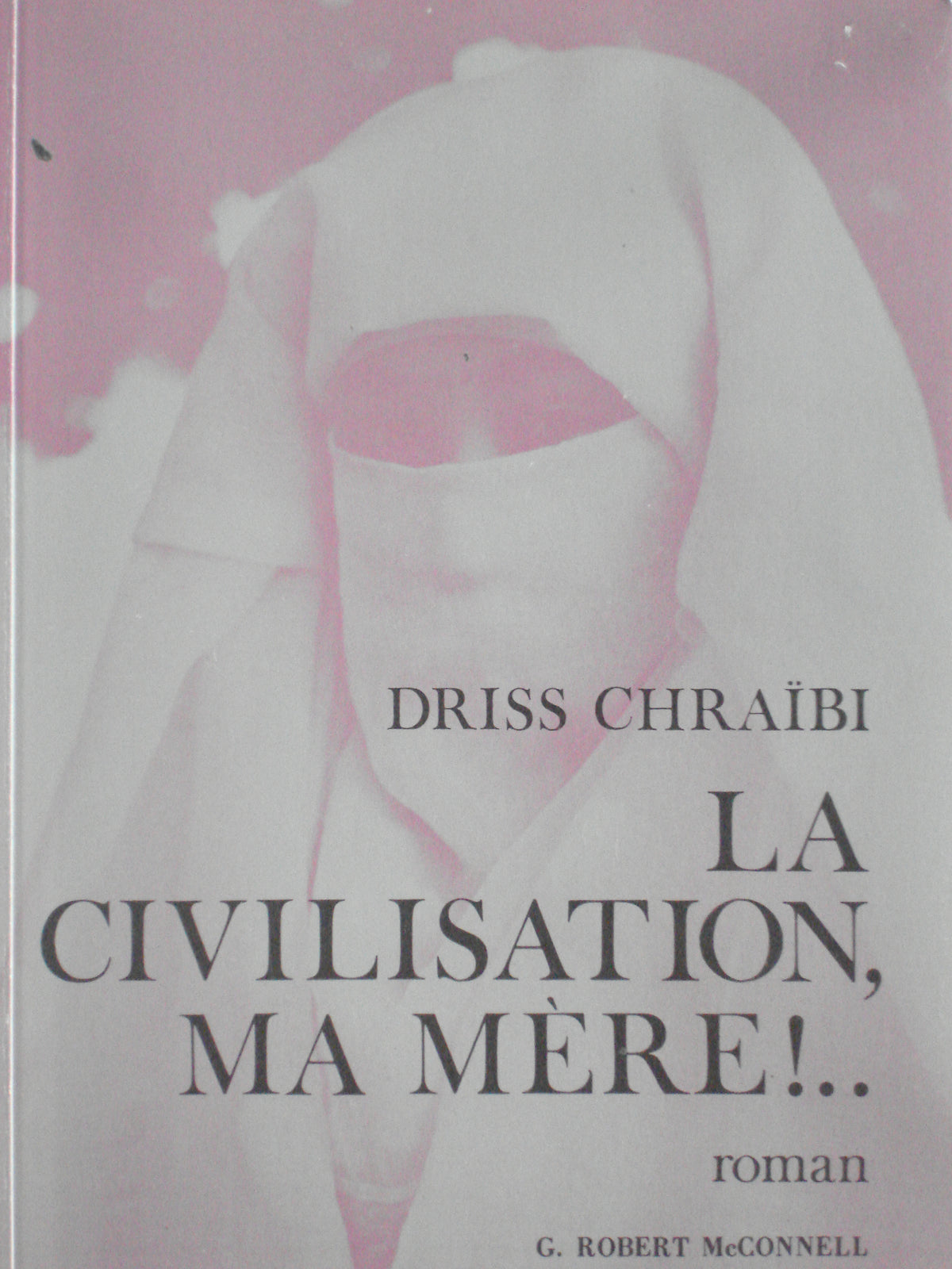 La Civilisation Ma Mere!