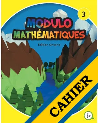 Modulo Mathématiques - 3e année Cahier d’exercices à l’unité
