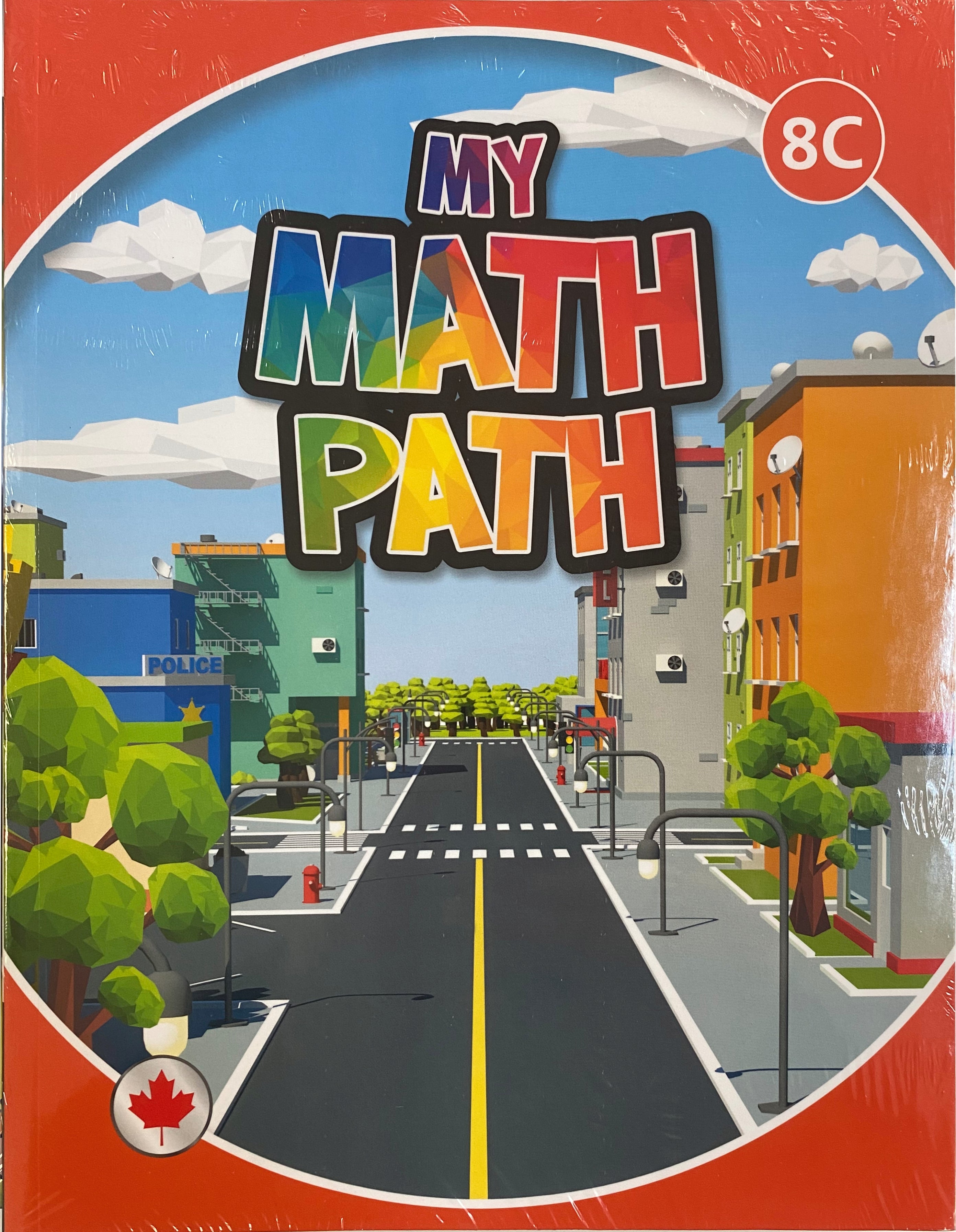 My Math Path: Grade 8 Ontario Print Student Modules A-C