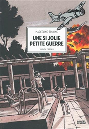 UNE SI JOLIE PETITE GUERRE