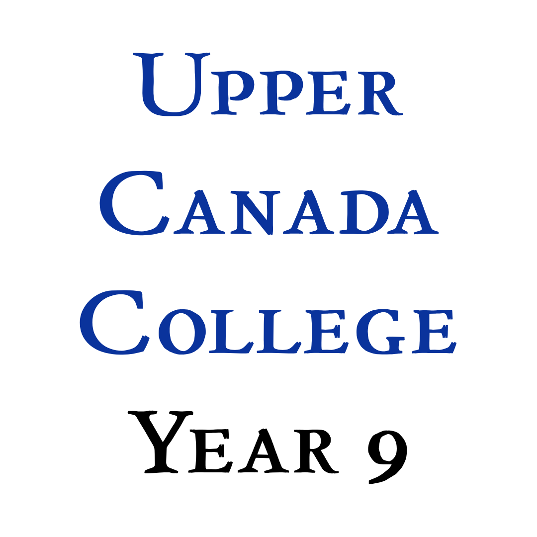 Upper Canada College Year 9