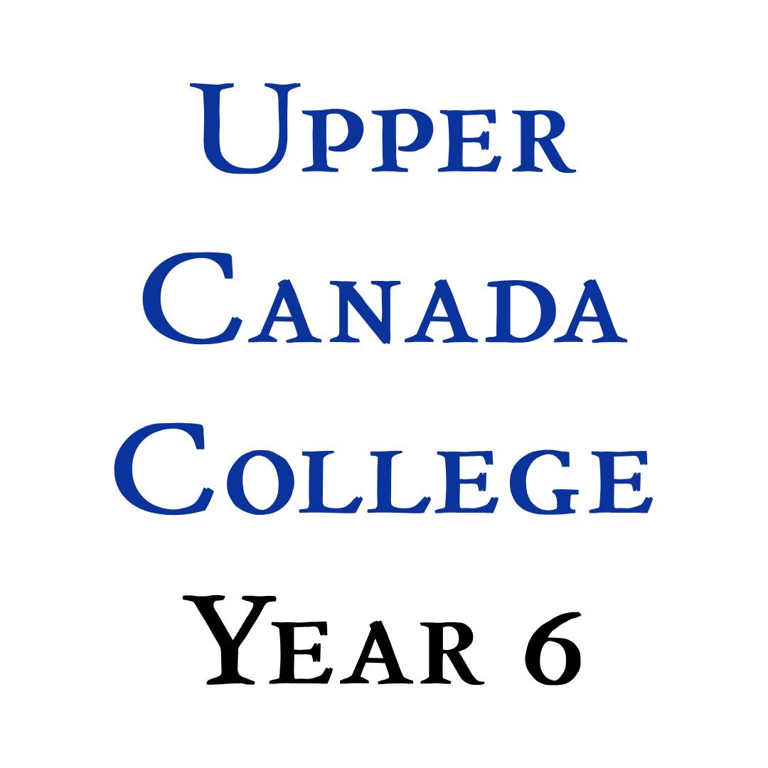 Upper Canada College Year 6