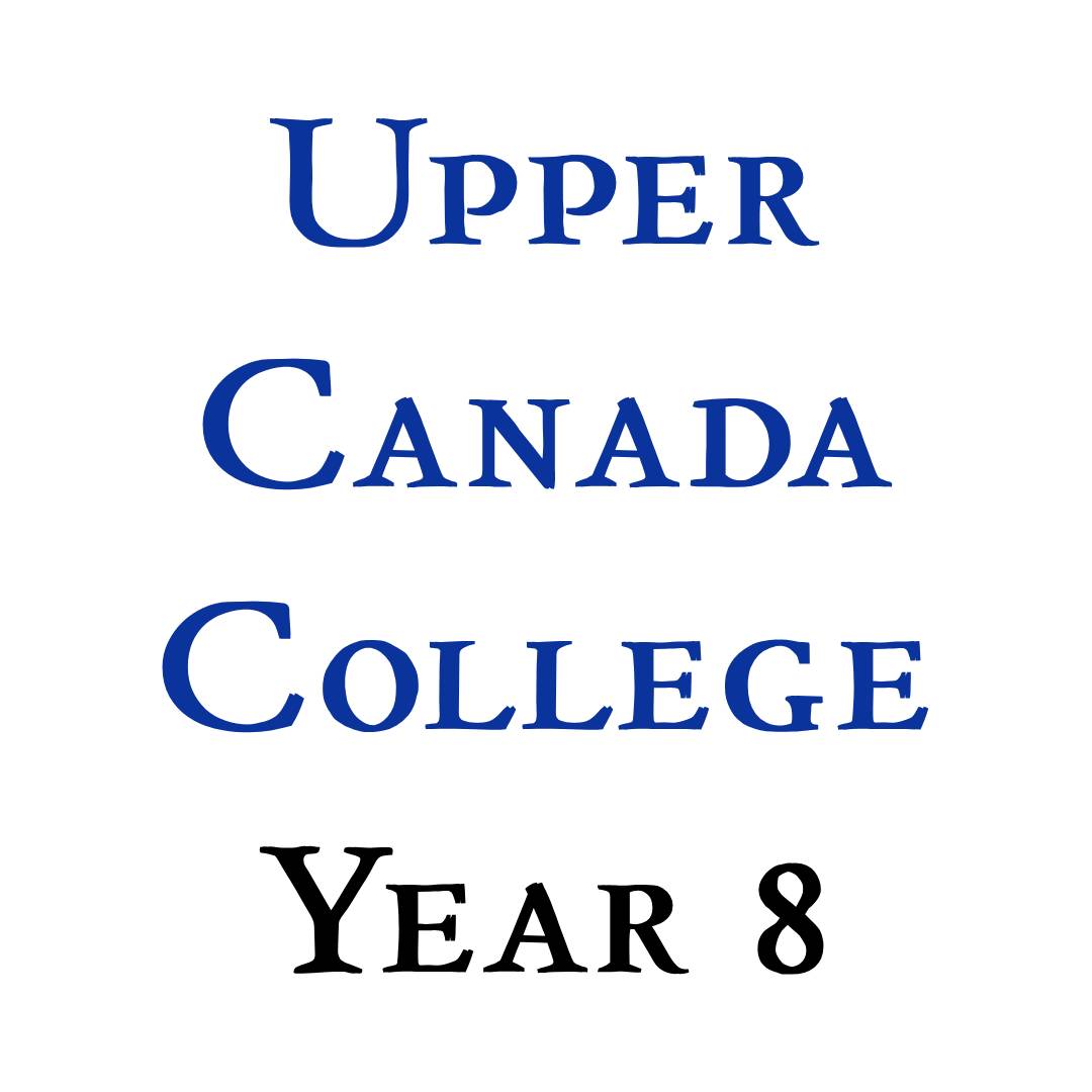 Upper Canada College Year 8